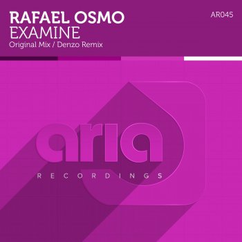Rafael Osmo Examine - Original Mix
