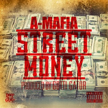 A-Mafia Street Money