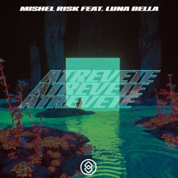 Mishel Risk Atrevete (feat. Luna Bella) [Extended]