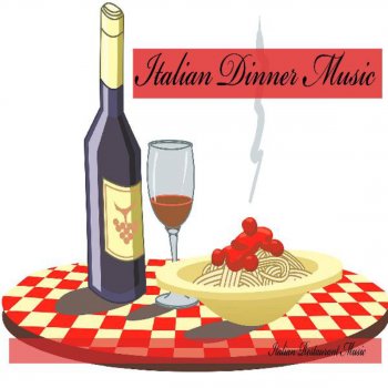 Italian Restaurant Music of Italy Come Back to Sorrento