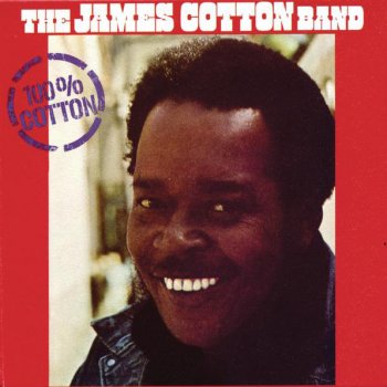 James Cotton How Long Can a Fool Go Wrong