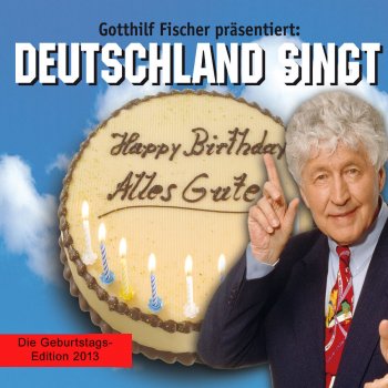 Gotthilf Fischer Happy Birthday - Alles Gute (Gitarrenrock Version)