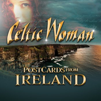 Celtic Woman Black Is the Colour - 2021 Version