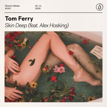 Tom Ferry feat. Alex Hosking Skin Deep (feat. Alex Hosking)
