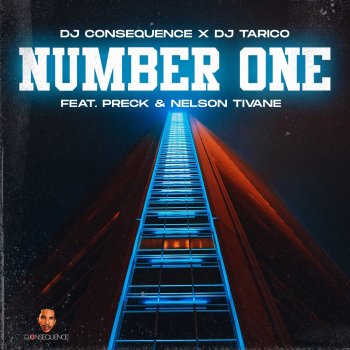 Dj Consequence feat. DJ Tarico, preck & Nelson Tivane Number One