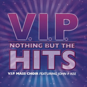 VIP Mass Choir feat. John P. Kee Stand! (Live)