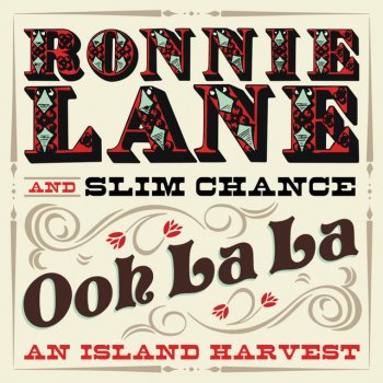 Ronnie Lane's Slim Chance Don't Try & Change My Mind