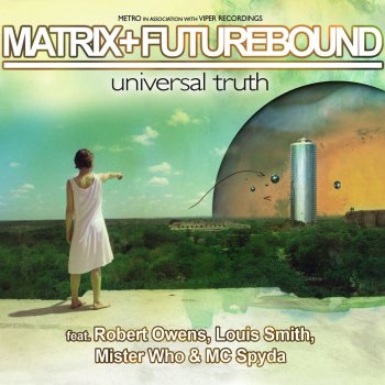 Matrix & Futurebound Universal Truth