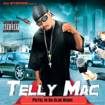 Telly Mac Pistol In Da Club (Remix)
