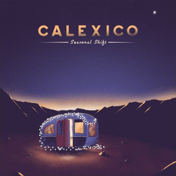 Calexico feat. Gaby Moreno Mi Burrito Sabanero