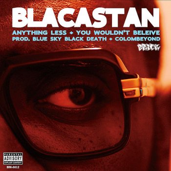Blacastan Anything Less (Instrumental)