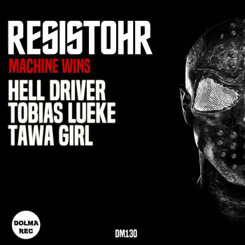 Resistohr Machine Wins (Tawa Girl Remix)