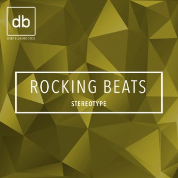 Stereo:Type Rocking Beats - Original Mix