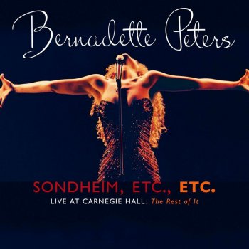 Bernadette Peters Unexpected Song - 2005 Digital Remaster