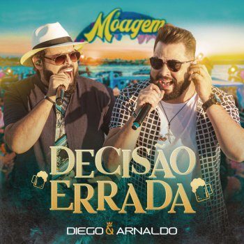 Diego & Arnaldo Decisão Errada (Ao Vivo)