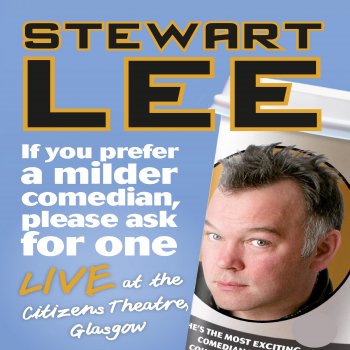 Stewart Lee Caffe Nero (Live at the Citizens Theatre, Glasgow, 2010)