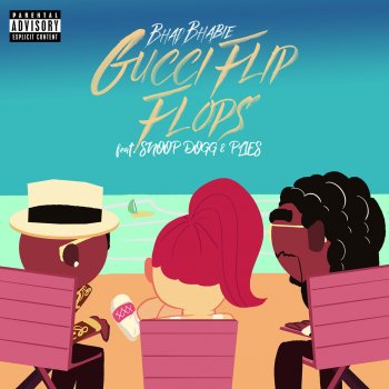 Bhad Bhabie Gucci Flip Flops (feat. Snoop Dogg & Plies) [Remix]