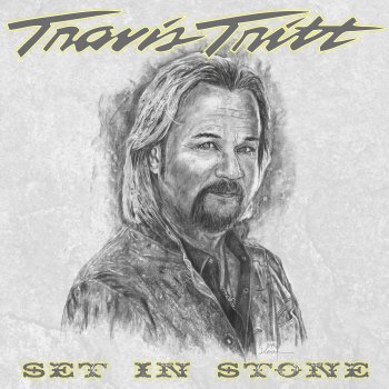 Travis Tritt Set In Stone