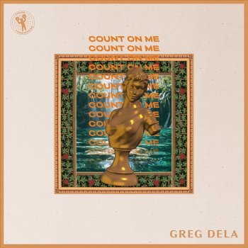 Greg Dela Count on Me