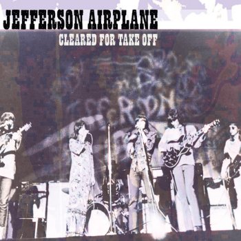 Jefferson Airplane 3/5 of a Mile In Ten Seconds
