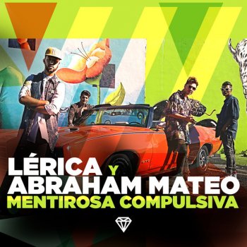 Lérica feat. Abraham Mateo Mentirosa Compulsiva