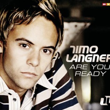 Timo Langner Are You Ready - Radio Version