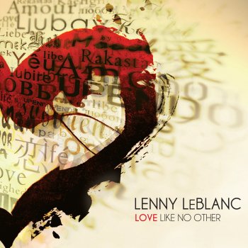 Lenny LeBlanc Love Like No Other