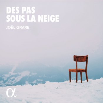Joël Grare feat. Simon Buffaud Les flocons invitent la montagne à danser (À Axel Lecourt)