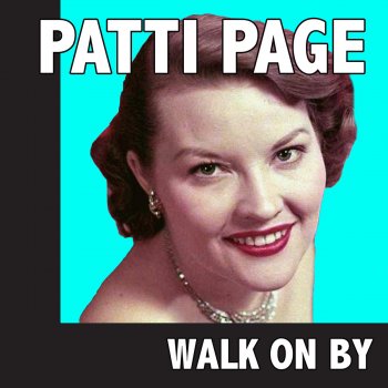 Patti Page Walk On By