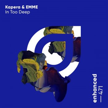 Kapera feat. EMME In Too Deep