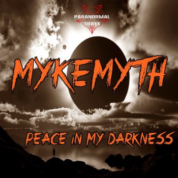 MykeMyth Peace In My Darkness - Original Mix