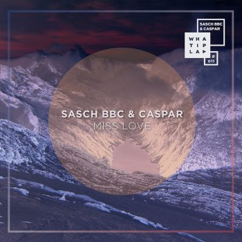 Sasch BBC & Caspar What You Need