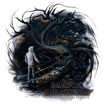 Mark Dekoda Between Reality and Darkness