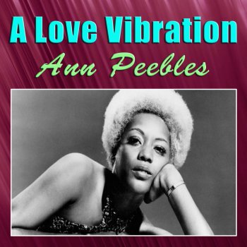 Ann Peebles A Love Vibration