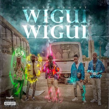 BNG Wigui Wigui (feat. Lurhany)