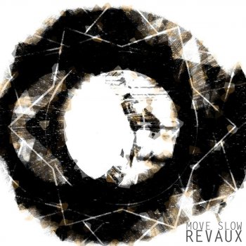 Revaux Move Slow - Original Mix