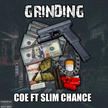 Coe Grinding (feat. Slim Chance)