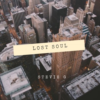 Stevie G Lost Soul