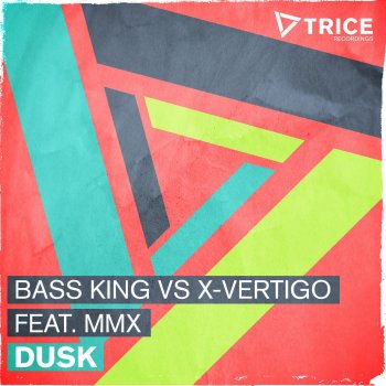 Bass King & X-Vertigo feat. MMX Dusk (Radio Edit)
