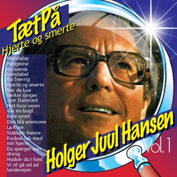 Holger Juul Hansen Når de lyse lærker synger over Danmark