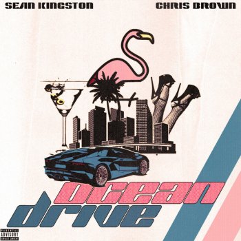 Sean Kingston feat. Chris Brown Ocean Drive (feat. Chris Brown)