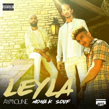 DJ Aymoune feat. Moha K & Souf Leyla