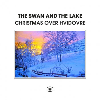 The Swan & The Lake Christmas Over Hvidovre