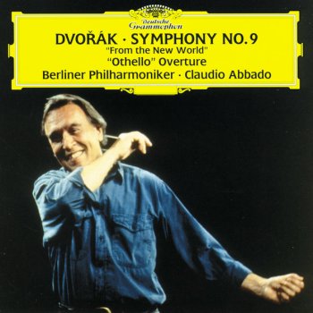 Antonín Dvořák, Berliner Philharmoniker & Claudio Abbado Symphony No.9 In E Minor, Op.95, B.178 - "From The New World": 2. Largo