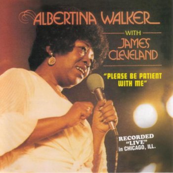 Albertina Walker Let Not Your Heart Be Troubled