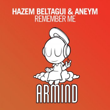 Hazem Beltagui feat. Aneym Remember Me - Radio Edit