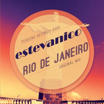 Estevanico Rio De Janeiro - Original Mix