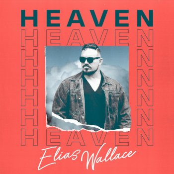 Elias Wallace Heaven
