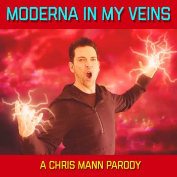 Chris Mann Moderna In My Veins