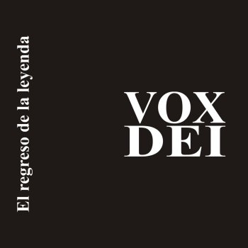 Vox Dei Detras Del Vidrio (Partes I y II )
